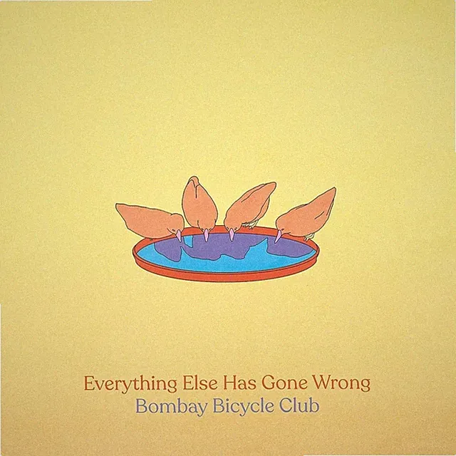 Bombay Bicycle Club - Everything Else Has Gone Wrong - [Vinyl]